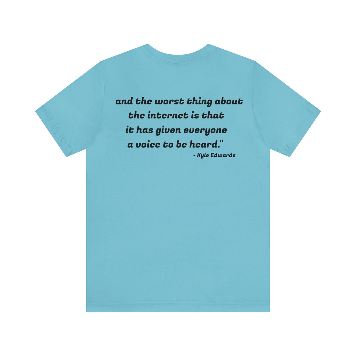 Kyle Edwards Quote Unisex Jersey Short Sleeve Tee