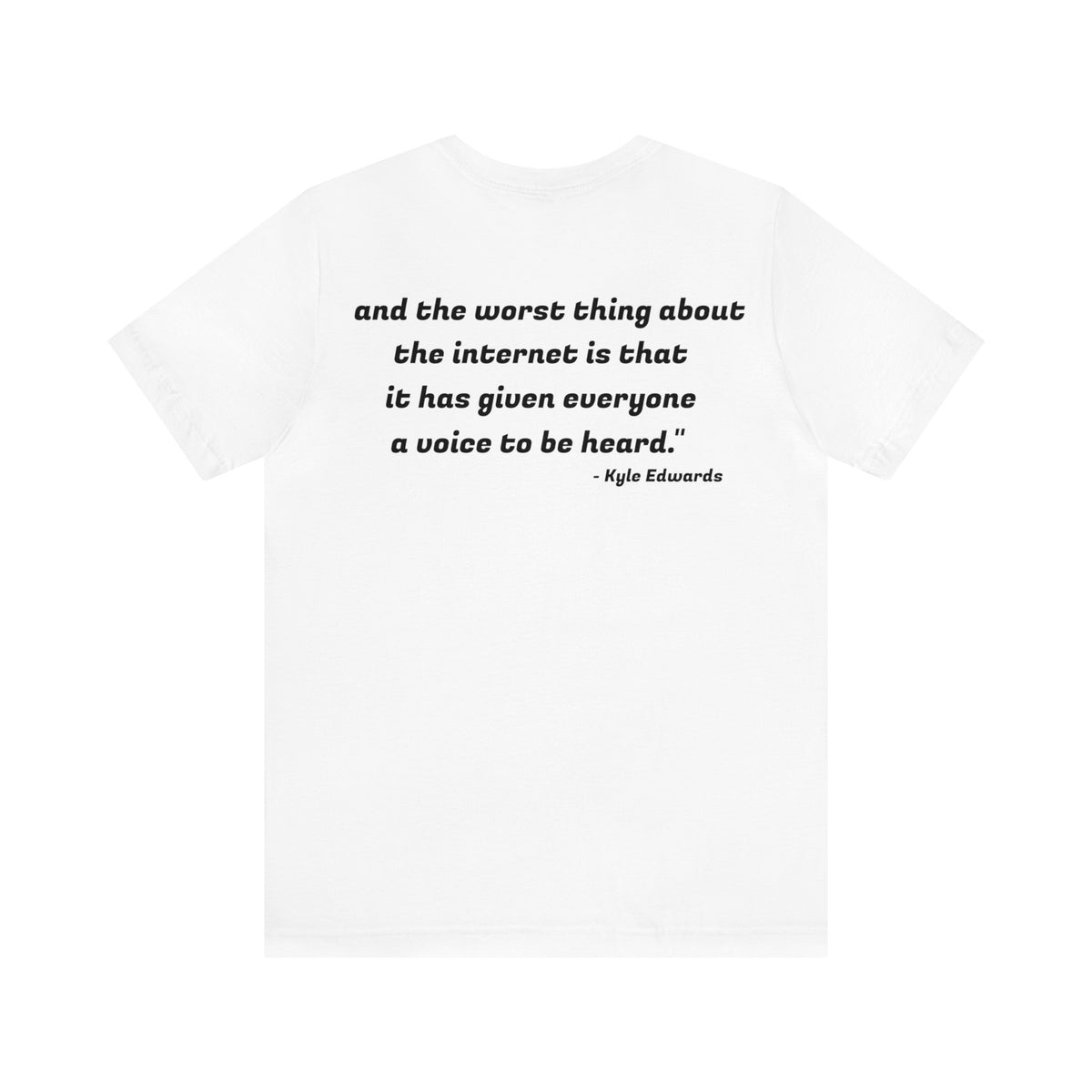 Kyle Edwards Quote Unisex Jersey Short Sleeve Tee