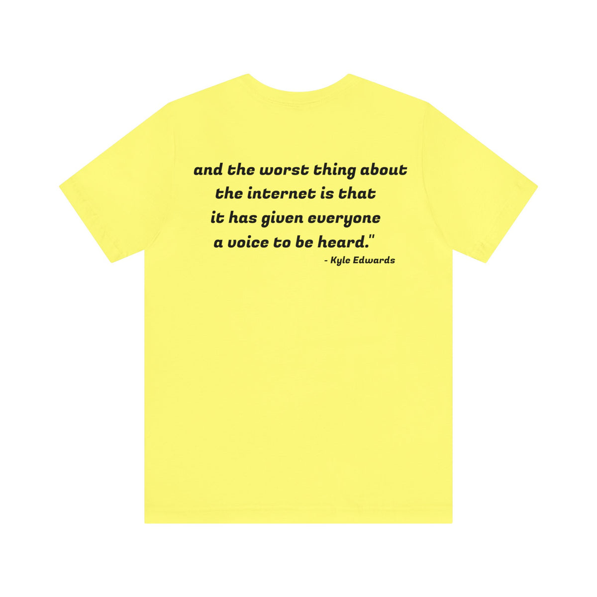 Kyle Edwards Quote Unisex Jersey Short Sleeve Tee