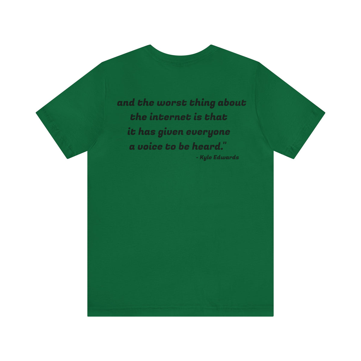 Kyle Edwards Quote Unisex Jersey Short Sleeve Tee