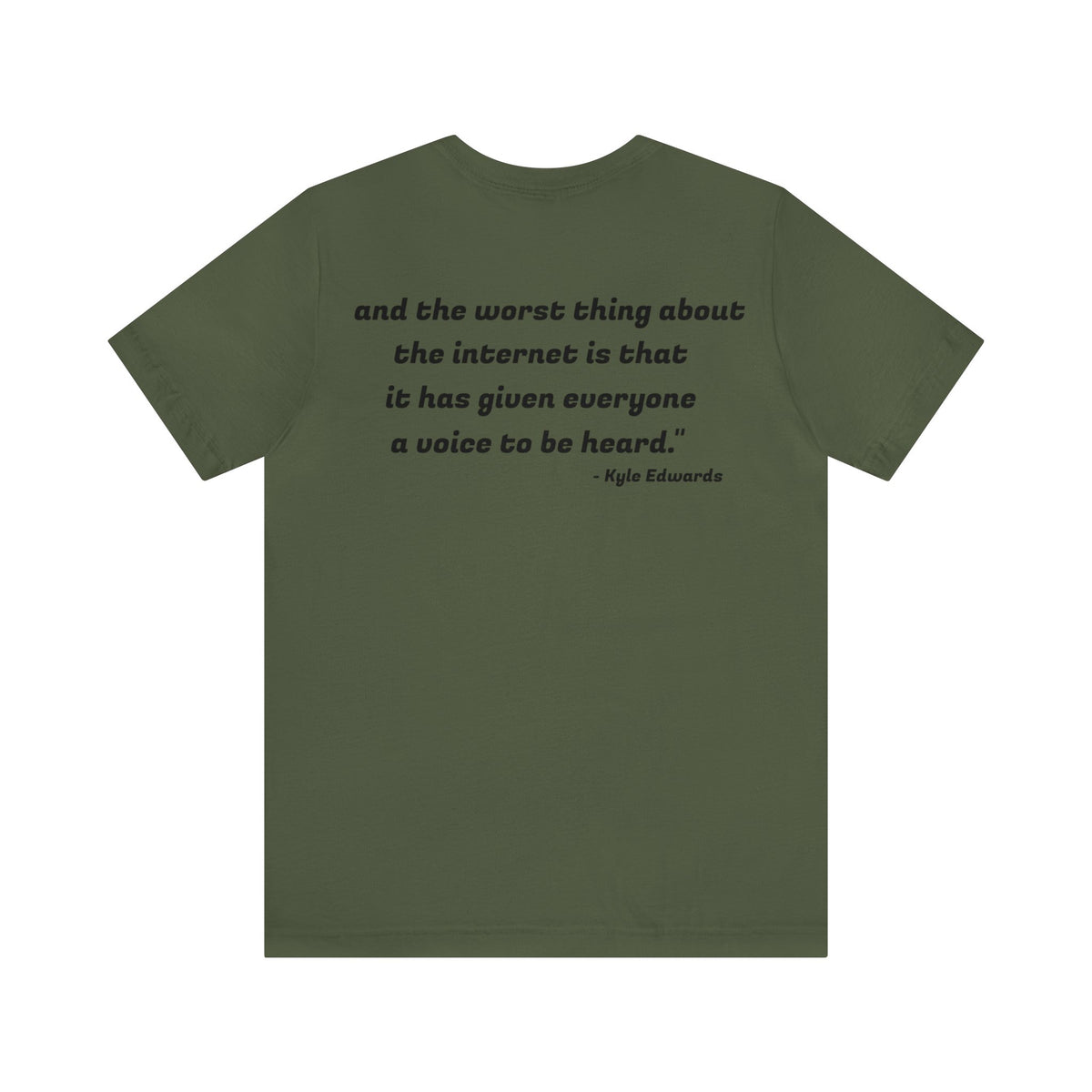 Kyle Edwards Quote Unisex Jersey Short Sleeve Tee